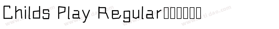 Childs Play Regular字体转换